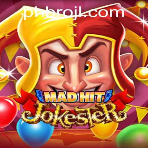 MadHitJokester Unveiled: A New Hilarious Twist in Gaming with Brojl